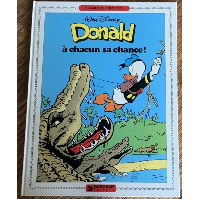 Donald - Collection Walt Disney (Dargaud) - T04 - A chacun sa chance De Disney